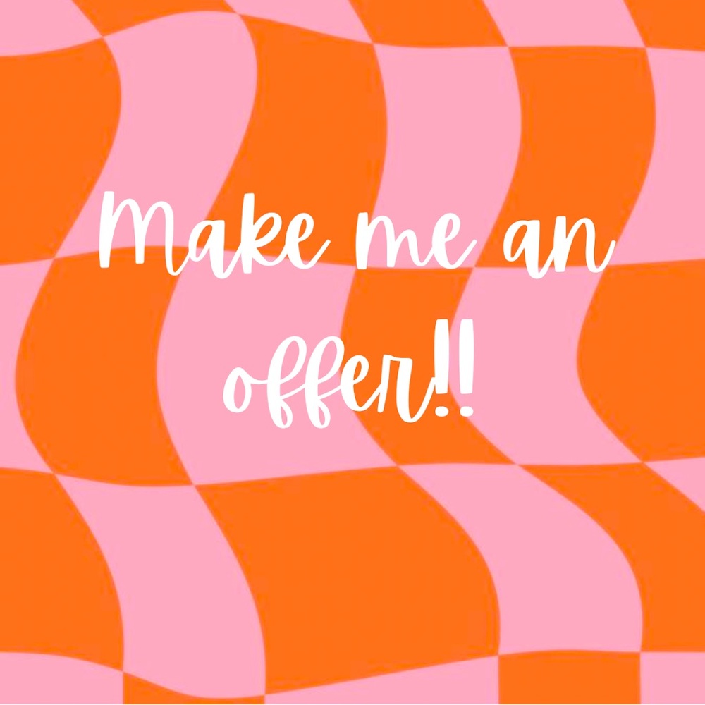 Make me an offer! Reasonable offers accepted ☺️